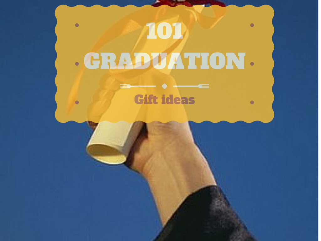 101 College Graduation Gift Ideas
