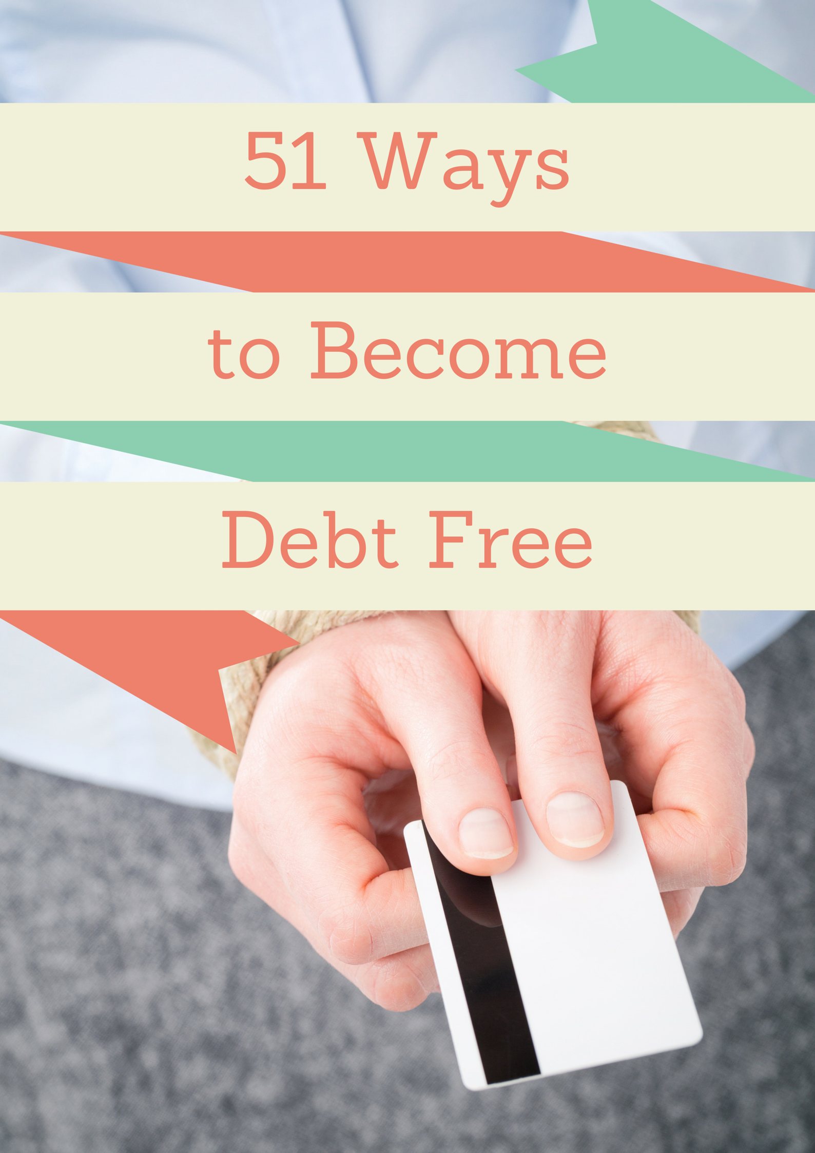 51 Ways to become debt free