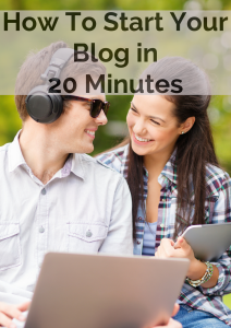 How To Start Your Blog in 20 Mins 